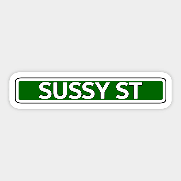 Sussy St Street Sign Sticker by Mookle